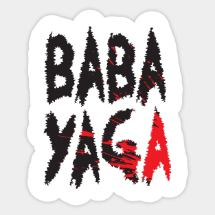 Big Bad BABA YAGA Sticker